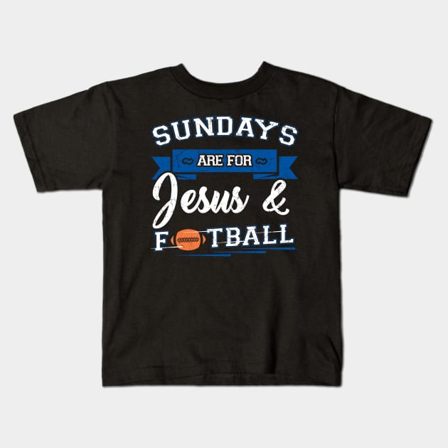 Sundays are for jesus and football Kids T-Shirt by captainmood